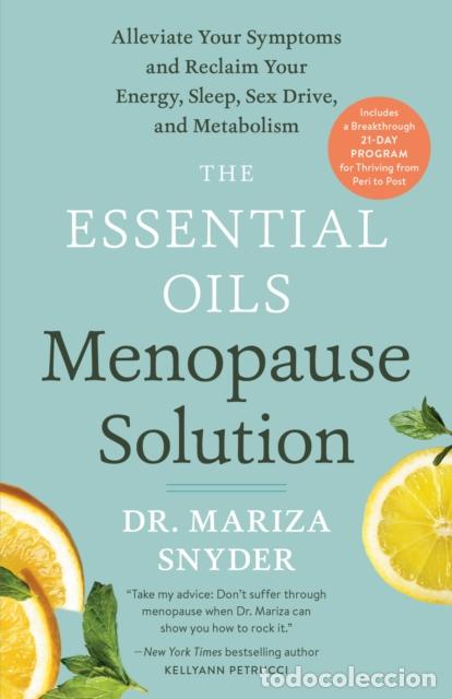 Livres: THE ESSENTIAL OILS MENOPAUSE SOLUTION - MARIZA SNYDER