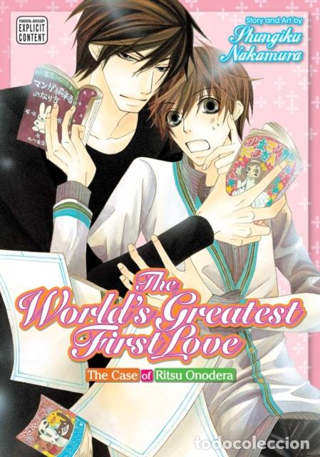 Livres: THE WORLD'S GREATEST FIRST LOVE, VOL. 1 - SHUNGIKU NAKAMURA
