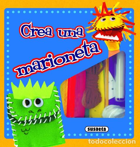 Libros: Crea una marioneta - Susaeta, Equipo