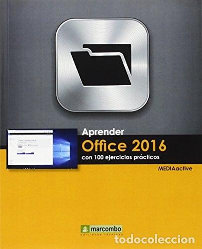 Libros: APRENDER OFFICE 2016 CON 100 EJERCICIOS PRACTICOS - AA.VV.