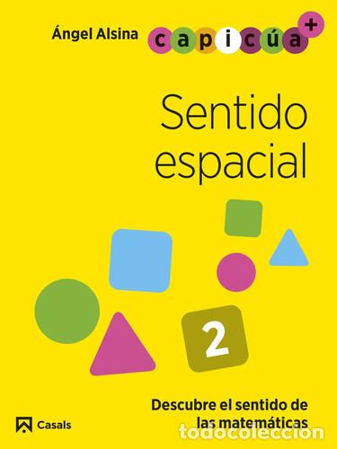 Libros: Sentido espacial 2 descubre el sentido de las matem&aacute;ticas - &Agrave;ngel Alsina