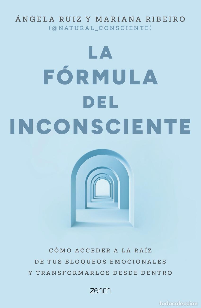 Libros: LA F&Oacute;RMULA DEL INCONSCIENTE - Mariana Ribeiro @natural_consciente