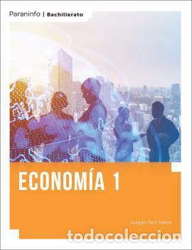 Libros: ECONOM&Iacute;A. 1&ordm; BACHILLERATO LOMLOE - SORL&Iacute; VALERA, JOAQU&Iacute;N