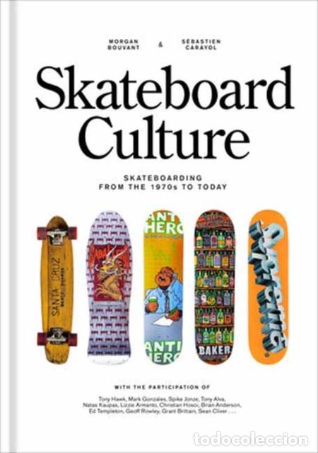 Libros: SKATEBOARD CULTURE - MORGAN BOUVANT