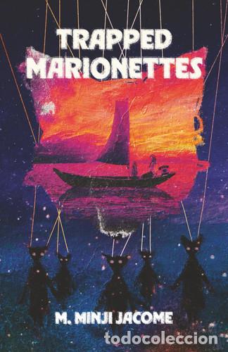 Libri: Trapped Marionettes - Jacome, M. Minji