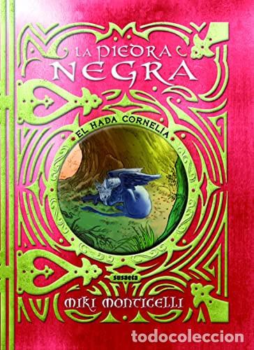 Libri: La piedra negra - Monticelli, Miki