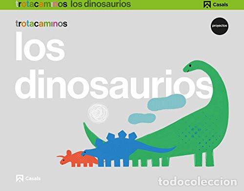 Livros: Los dinosaurios Trotacaminos : Proyectos - Guillen Hern&aacute;ndez, Ana Mar&iacute;a