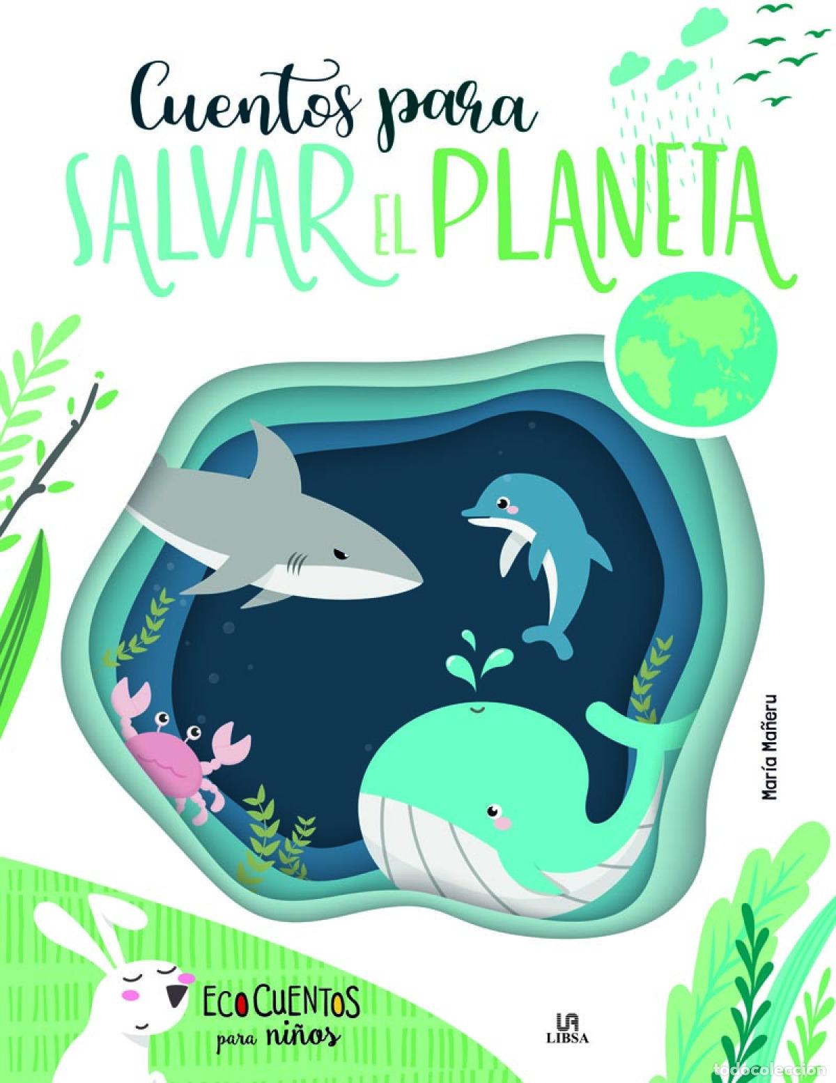 Livres: CUENTOS PARA SALVAR EL PLANETA - Equipo Editorial