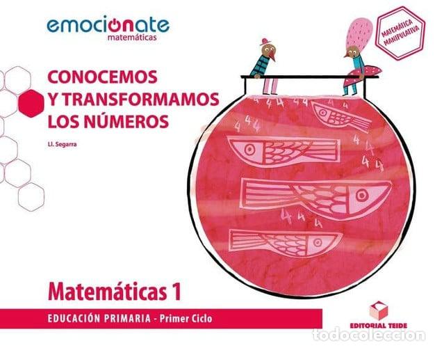 books: CUAD.MATEMATICAS 1&ordm;EP CONOCEMOS TRANSFORMAMOS 19 EMOCIONATE - SEGARRA NEIRA, JOSEP LLU&Iacute;S
