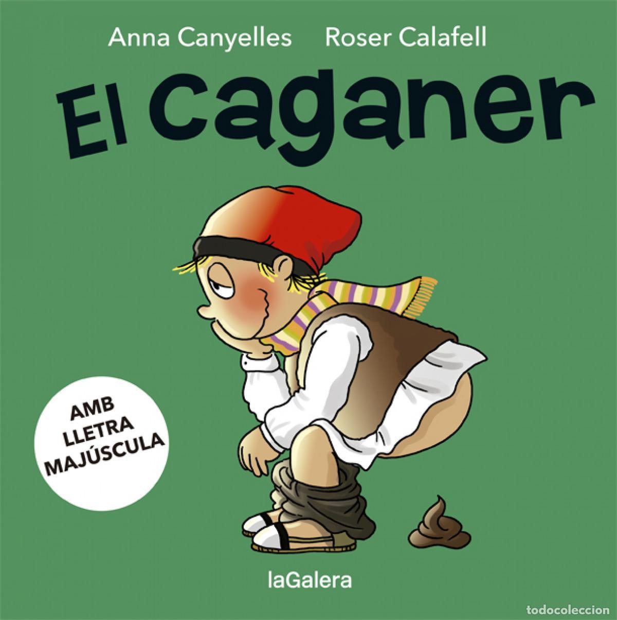 books: EL CAGANER - Canyelles, Anna