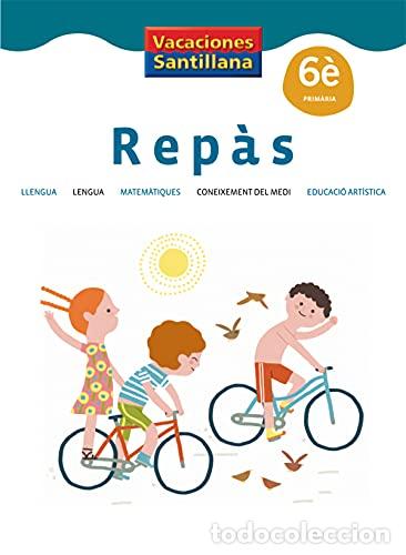books: Rep&agrave;s, 6&egrave; Prim&agrave;ria llengua, lengua, matem&agrave;tiques, coneixement del medi, educaci&oacute; art&iacute;stica - VVAA