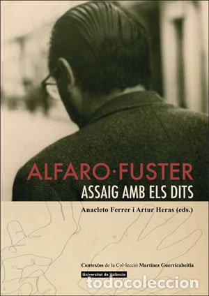 books: ALFARO FUSTER ASSAIG AMB ELS DITS - VARIOS AUTORES