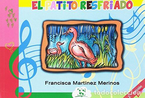books: PATITO RESFRIADO,EL - MART&Iacute;NEZ MERINOS, FRANCISCA