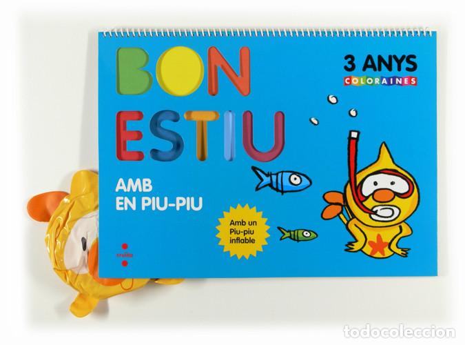 Libros: Bon estiu amb en Piu-piu. 3 anys. Coloraines - Equip Editorial Cru&iuml;lla
