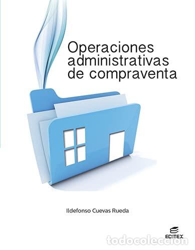 Libros: Operaciones administrativas de compraventa - Cuevas Rueda, Ildefonso