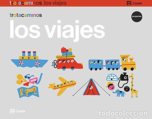 Libri: Los viajes Trotacaminos : Proyectos - Guillen Hern&aacute;ndez, Ana Mar&iacute;a