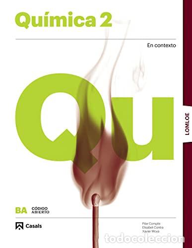 Libros: Qu&iacute;mica 2, C&oacute;digo Abierto, En contexto - unknown author