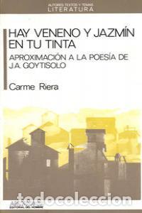 books: HAY VENENO Y JAZMIN EN TU TINTA - RIERA, CARME