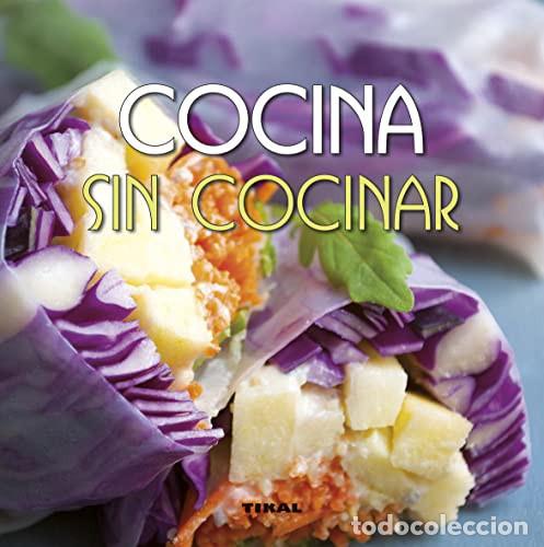 books: Cocina sin cocinar - Gonz&aacute;lez Hern&aacute;ndez, Guadalupe
