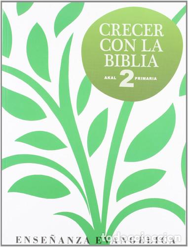 Livros: CRECER CON LA BIBLIA 2&ordm;EP 11 AKAREL12EP - AA.VV