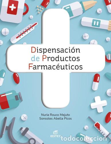 Livros: Dispensaci&oacute;n de productos farmac&eacute;uticos - Nuria Rouco Mejuto, Sonsoles Abella Picos