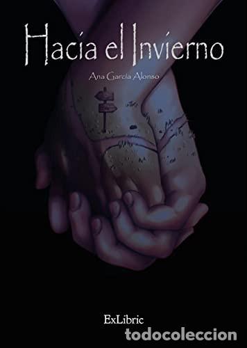 Livros: Hacia el invierno - Ana Garc&iacute;a Alonso