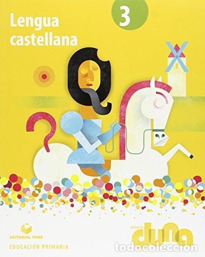 books: LENGUA 3&ordm;EP MEC 14 DUNA TEILEN13E - EDITORIAL TEIDE, S.A.