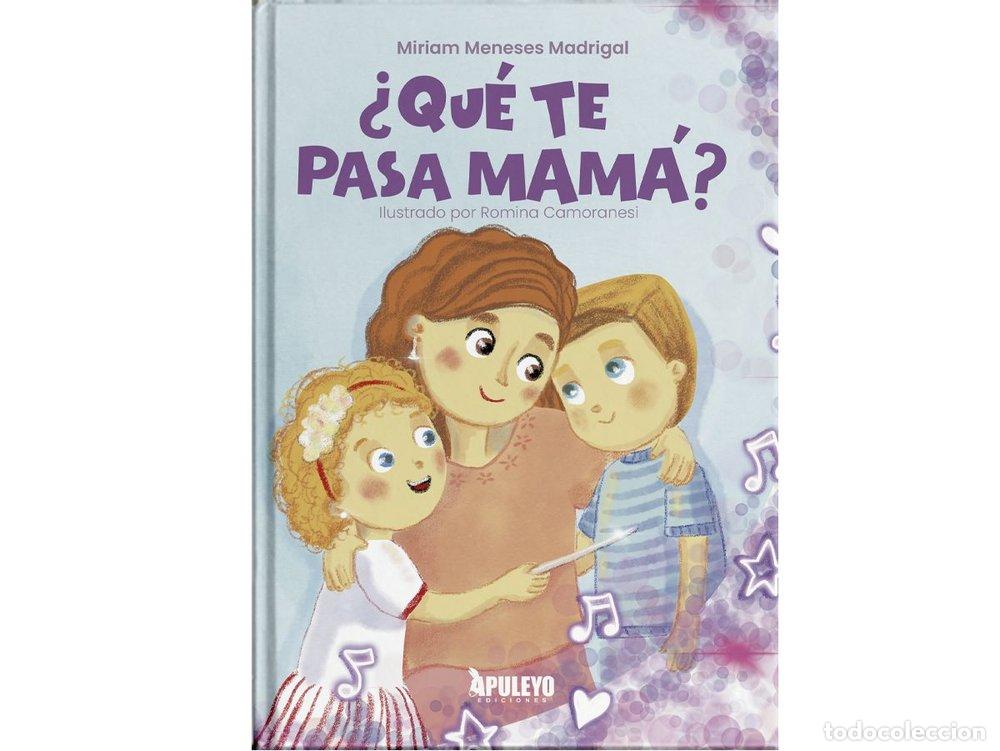 books: QUE TE PASA MAMA - MENESES MADRIGAL, MIRIAM