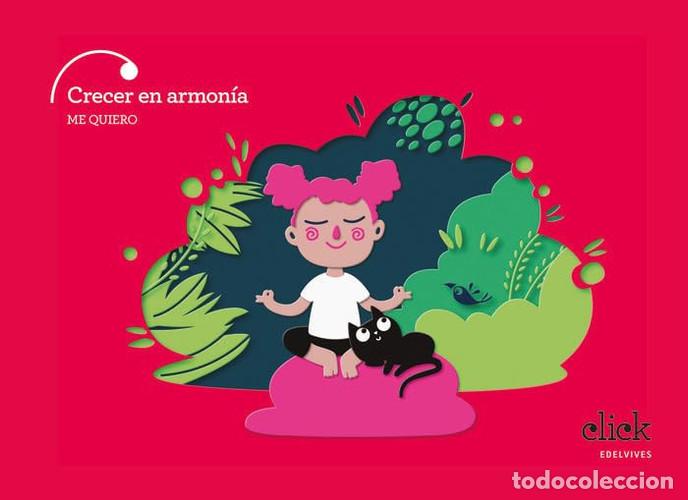 Libros: Proyecto Click - 3 a&ntilde;os : Crecer en armon&iacute;a. Me quiero - Hern&aacute;ndez P&eacute;rez, Encarnaci&oacute;n, Hern&aacute;ndez P&eacute;r