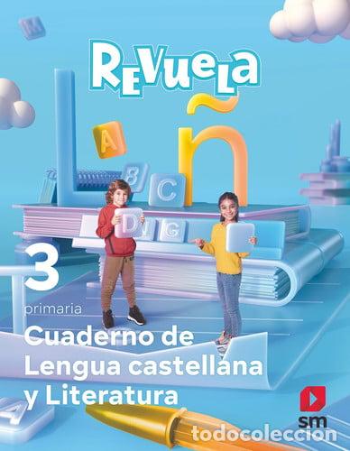 Libros: LENGUA 3&ordm;EP CUADERNO REVUELA 22 - EQUIPO EDITORIAL SM