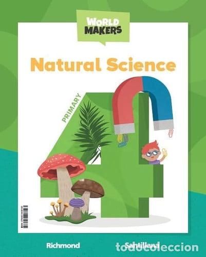 Libros: NATURAL SCIENCE 4&ordm;EP ST 23 WORLD MAKERS - AA.VV
