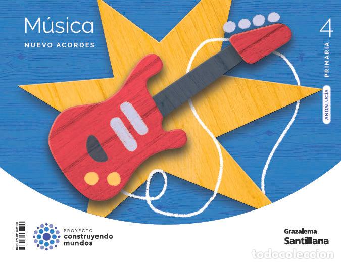 Libros: MUSICA 4&ordm;EP NUEVO ACORDES ANDALUCIA 23 - AA.VV