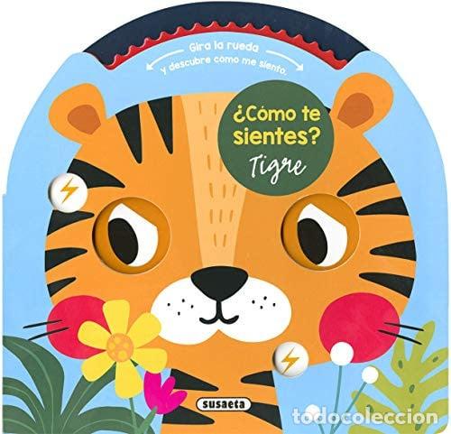 Libros: &iquest;C&oacute;mo te sientes? tigre - Ediciones, Susaeta