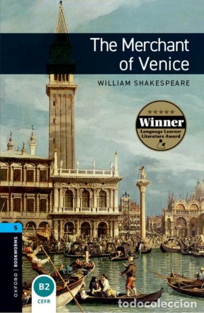 books: OXFORD BOOKWORMS LIBRARY: LEVEL 5:: THE MERCHANT OF VENICE - WILLIAM SHAKESPEARE