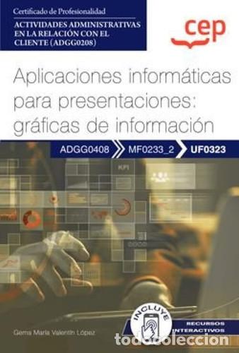 books: Manual. Aplicaciones inform&aacute;ticas para presentaciones: gr&aacute;ficas de informaci&oacute;n (UF0323). Certificado