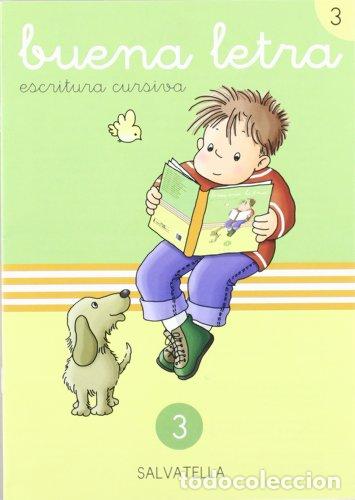 Libros: Buena letra cursiva 3 - Teresa Sabat&eacute; Rodi&eacute;