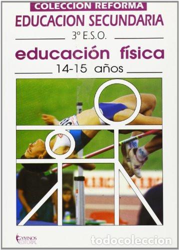 Libros: EDUCA.FISICA LIBRO ESO 3 EF33ESO - .