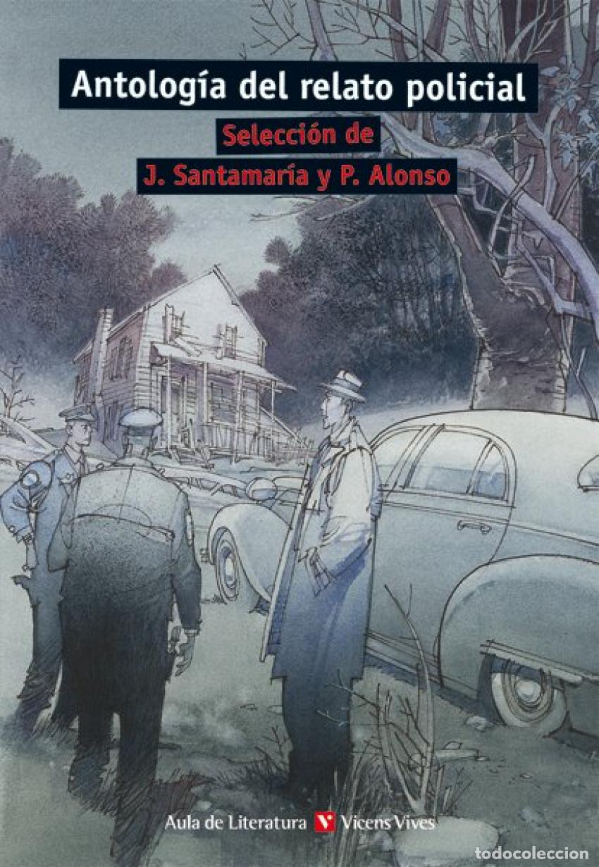 Libri: ANTOLOGIA DEL RELATO POLICIAL. AULA DE LITERATURA - Millar, Margaret
