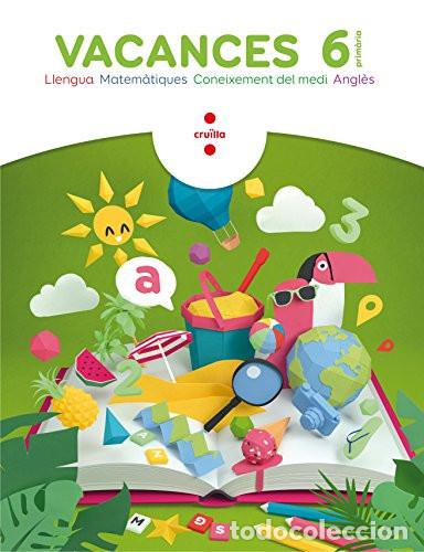 B&uuml;cher: Vacances, 6 Prim&agrave;ria llengua, matem&agrave;tiques, coneixement del medi, angl&egrave;s - Modrego, Rosa, Canyelles
