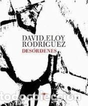 Livros: DESORDENES - RODRIGUEZ, DAVID ELOY