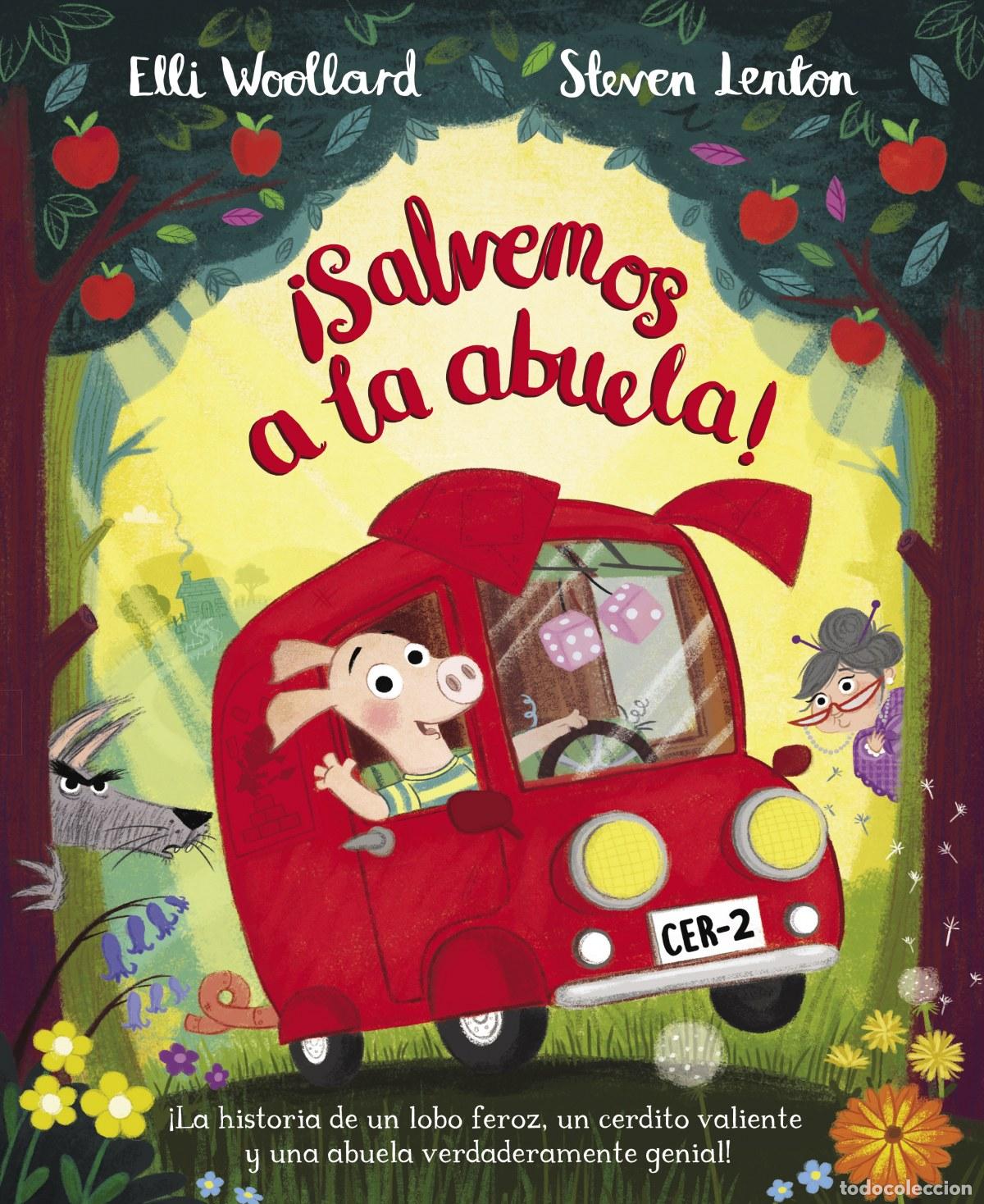 Livros: &iexcl;SALVEMOS A LA ABUELA! - Woollard, Elli