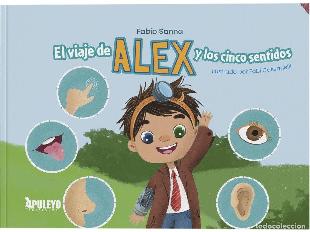 Livros: EL VIAJE DE ALEX Y LOS CINCO SENTIDOS - SANNA, FABIO