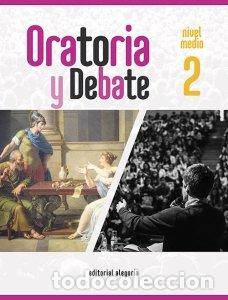 Livros: ORATORIA Y DEBATE 2 NIVEL MEDIO - SIANES CASTA&Ntilde;O, FRANCISCO DE ASIS