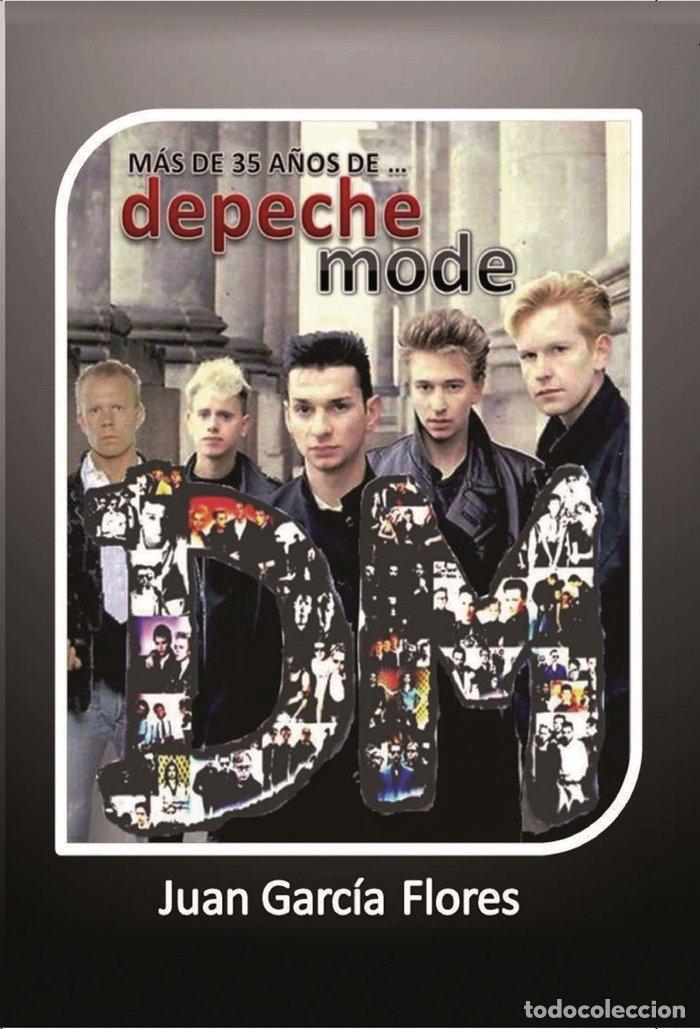 Livros: MAS DE 35 A&Ntilde;OS DE DEPECHE MODE - GARC&Iacute;A FLORES, JUAN