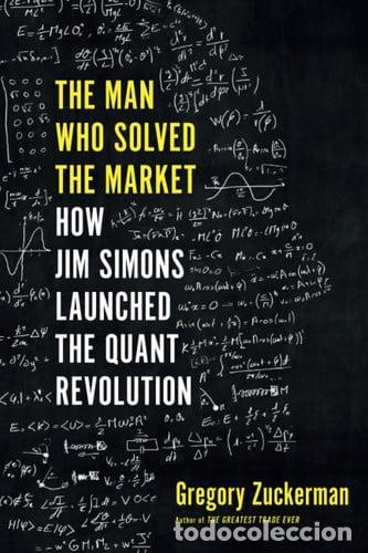 Livros: The Man who Solved the Market - Gregory Zuckerman