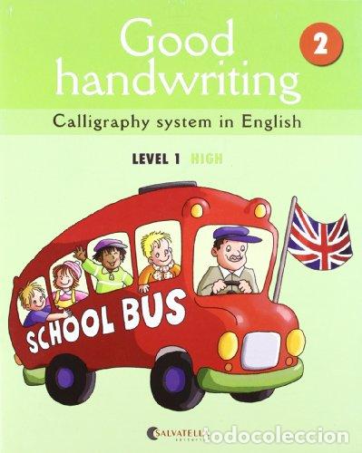Livros: Good Handwriting 2 Calligraphy System in English-level 1 High - Marta M&agrave;dico Joven