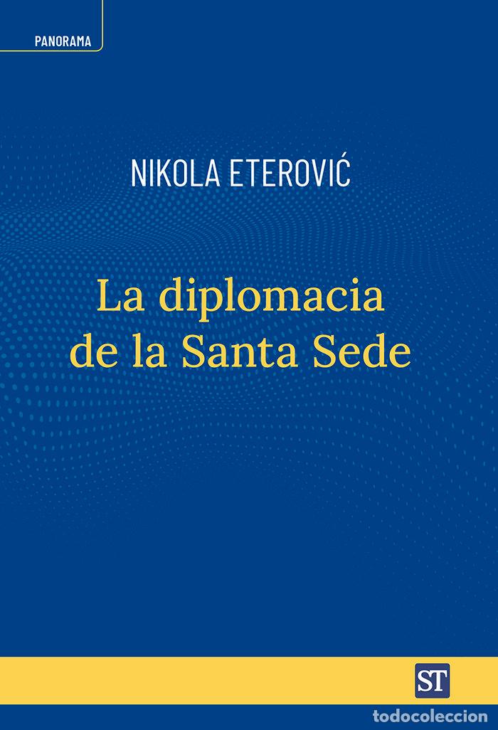 Livros: LA DIPLOMACIA DE LA SANTA SEDE - NIKOLA ETEROVIC