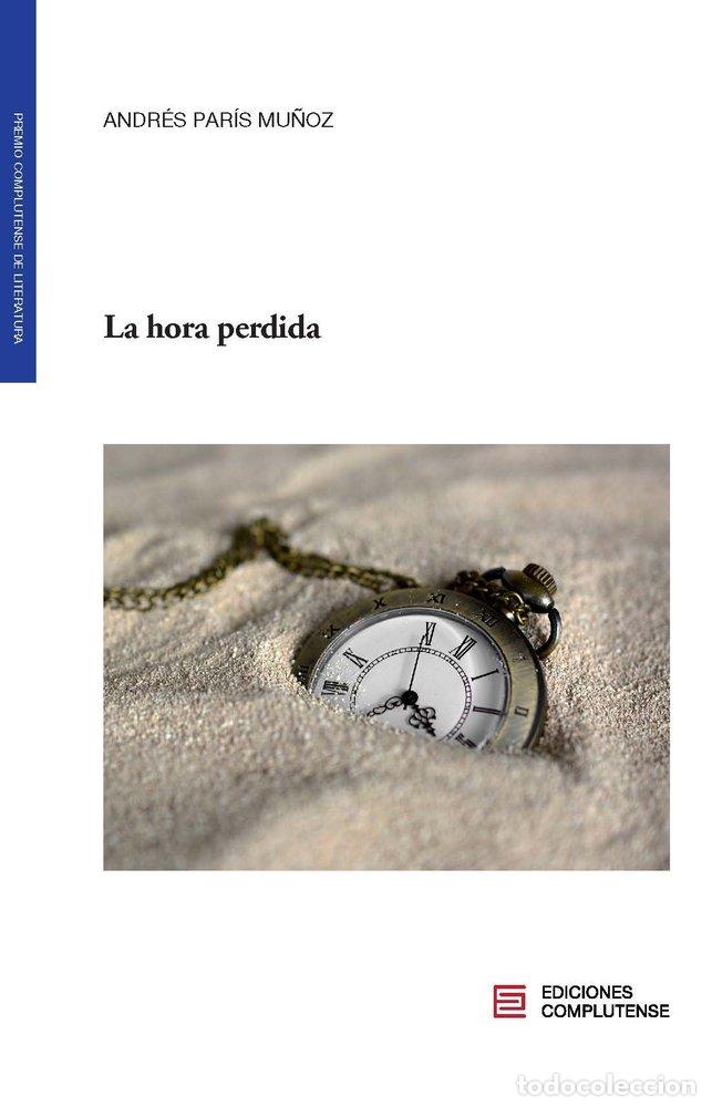 B&uuml;cher: HORA PERDIDA,LA - PARIS MU&Ntilde;OZ, ANDRES