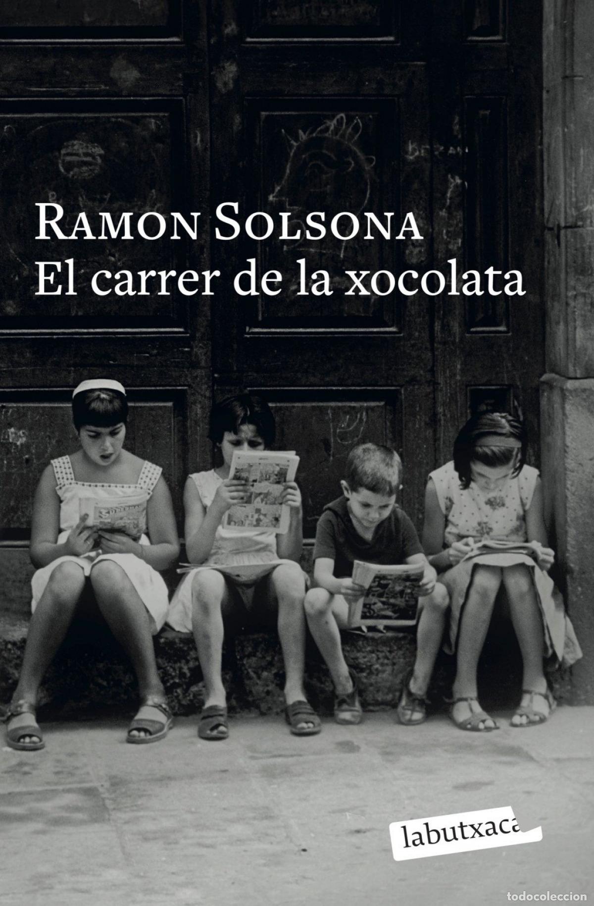 Libros: EL CARRER DE LA XOCOLATA - RAMON SOLSONA - Foto 1