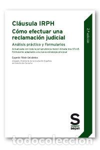 B&uuml;cher: CLAUSULA IRPH COMO EFECTUAR CON EXITO UNA RECLAMACION JUDIR - RIB&Oacute;N SEISDEDOS, EUGENIO